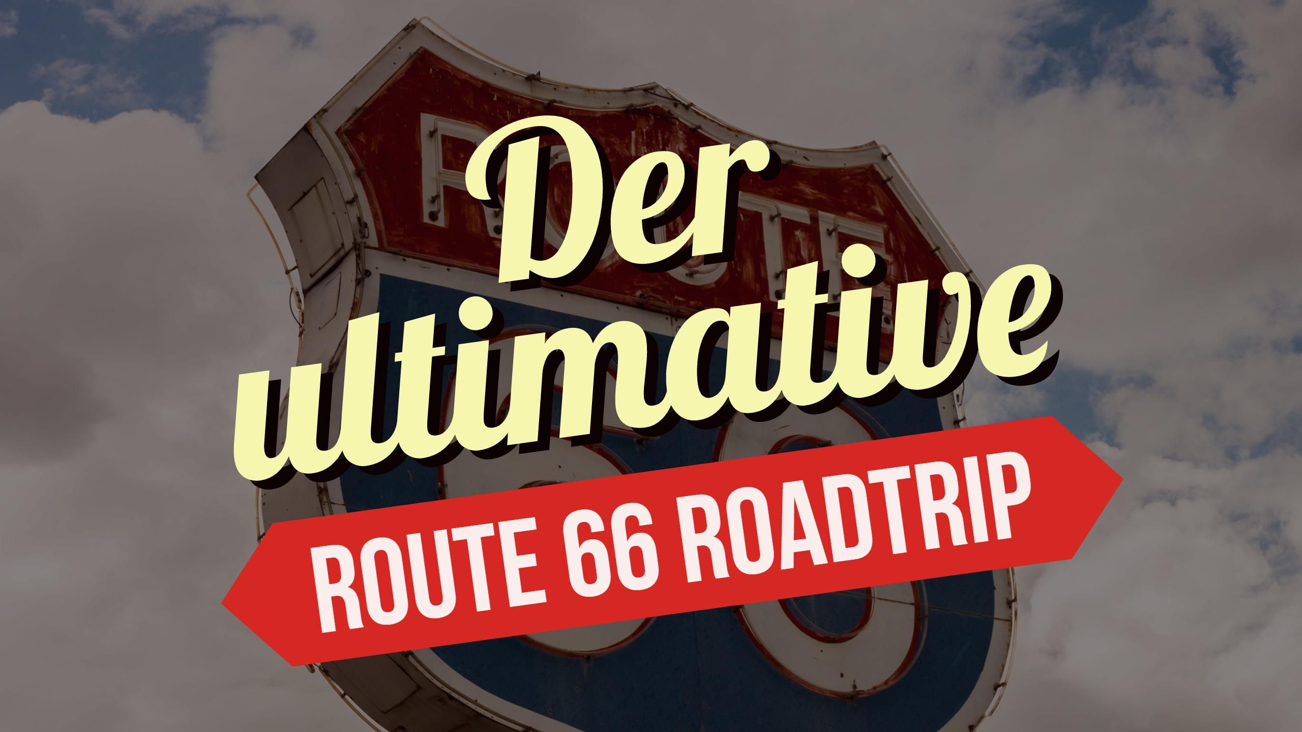 route 66 rundreise